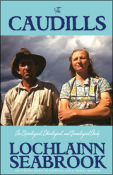 "The Caudills: An Etymological, Ethnological, and Genealogical Study - Exploring the Name and National Origins of a European-American Family," by Lochlainn Seabrook